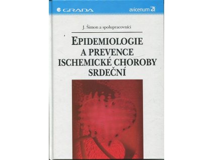 Epidemiologie a prevence ischemické choroby srdeční, Jaroslav Šimon, 2001
