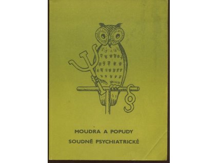 Moudra a popudy soudně psychiatrické, Roman Útrata, 1984