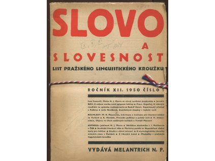 Slovo a slovesnost, list pražského linguistického kroužku ročník XII., 1950 číslo 1-4 ve třech svazcích