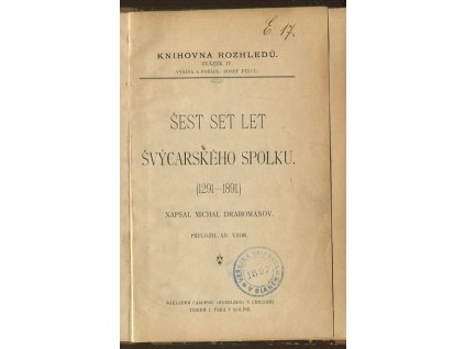 Šest set let Švýcarského spolku - 1291-1891