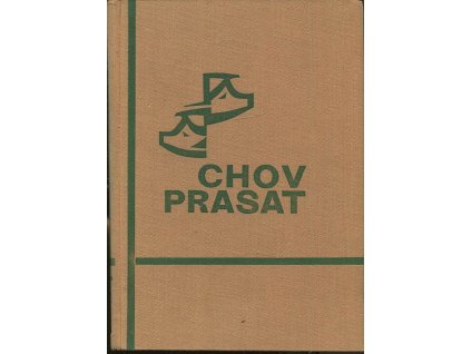 Chov prasat : učebnice pro vys. školy zeměd, František Hovorka, 1967