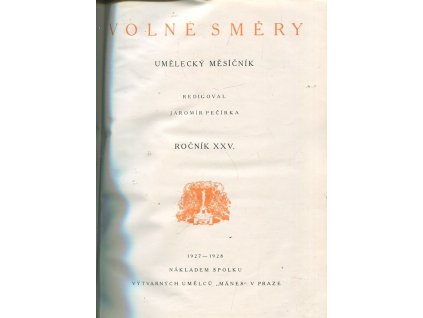Volné směry roč. XXV. 1927-1928 : Umělecký měsíčník, Jaromír Pečírka (red.), 1927