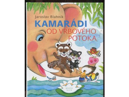 Kamarádi od vrbového potoka