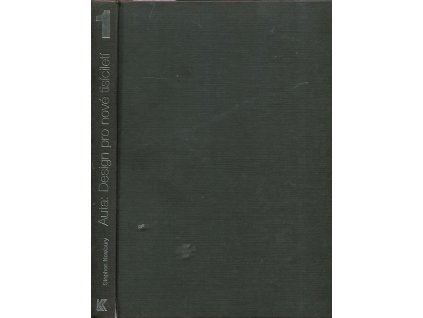 Auta: Design pro nové tisíciletí : poslední modely prestižních autosalonů. 1, Stephen Newbury, 2003