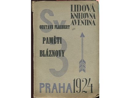 Paměti bláznovy – Román, Gustave Flaubert, 1924