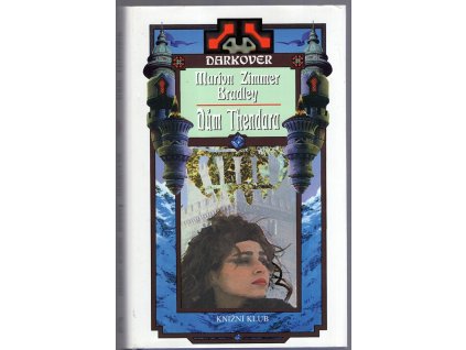 Dům Thendara : Darkover 7, Marion Zimmer Bradley, 1998