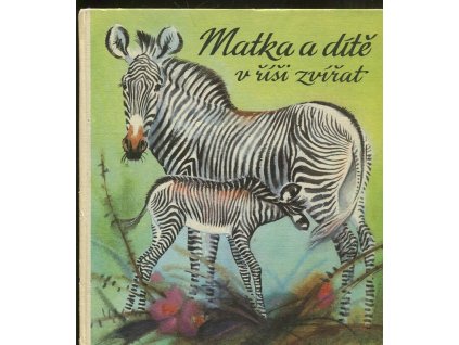 Matka a dítě v říši zvířat
