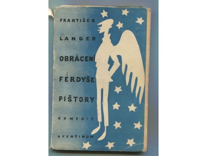 Obrácení Ferdyše Pištory - OBÁLKA JOSEF ČAPEK
