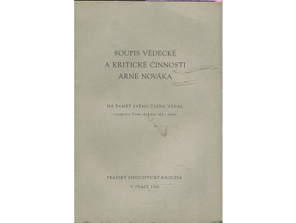 Soupis vědecké a kritické činnosti Arne Nováka