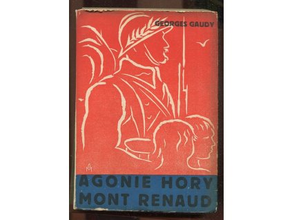 Agonie hory Mont Renaud, Georges Gaudy, 1931