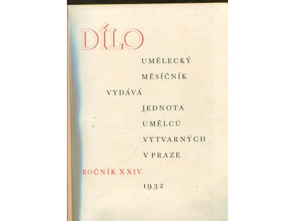 Dílo - umělecký měsíčník - ročník XXIV.