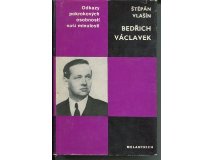 Bedřich Václavek - studie s ukázkami z díla