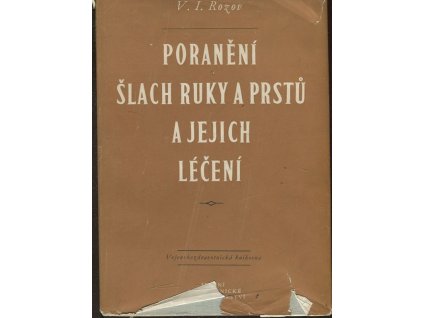 Poranění šlach ruky a prstů a jejich léčení, Veniamin Ivanovič Rozov, 1955