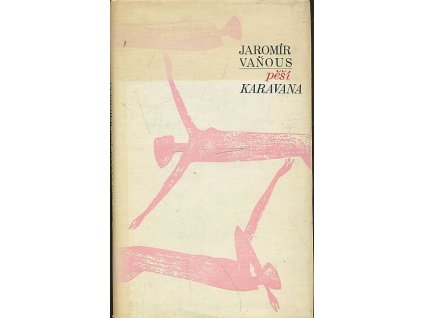 Pěší karavana - PODPIS