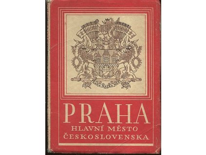 Praha  - Hlavní město Československa