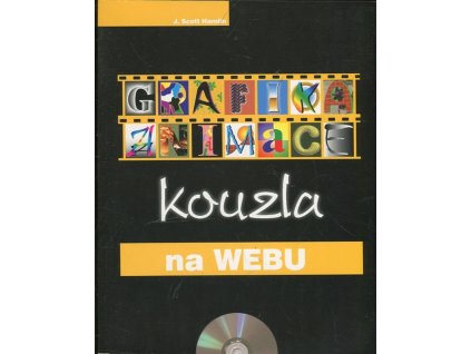 Grafika, animace – kouzla na Webu