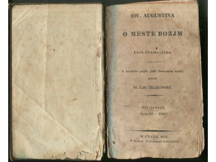 Sw. Augustina O městě Božjm kněh dwamecjtma. Djl čtwrtý, Kniha osmnáctá