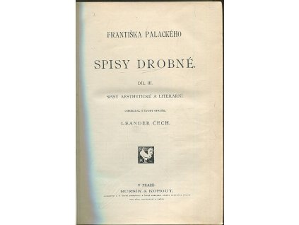 Spisy drobné - Díl III. Františka Palackého - Spisy aesthetické a literární