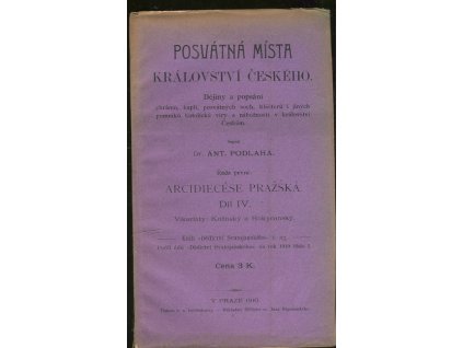 Posvátná místa království Českého. díl 4, Vikariáty: Kolínský a Rokycanský