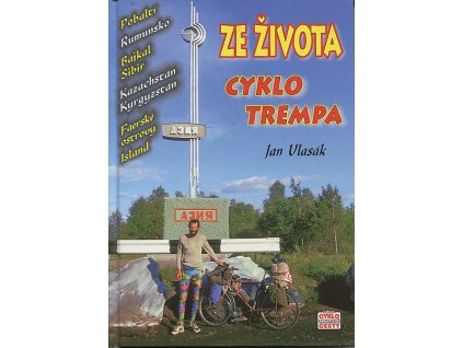 Ze života cyklotrempa, Jan Vlasák, 2000