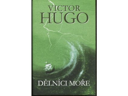 Dělníci moře, Victor Hugo, 2014