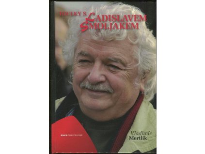 Toulky s Ladislavem Smoljakem