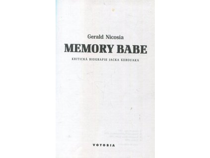 Memory babe – kritická biografie Jacka Kerouaka