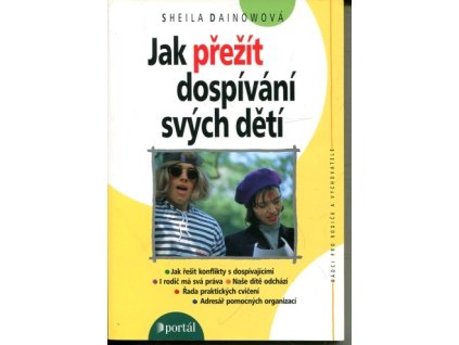 Jak přežít dospívání svých dětí, Sheila Dainow, 1995