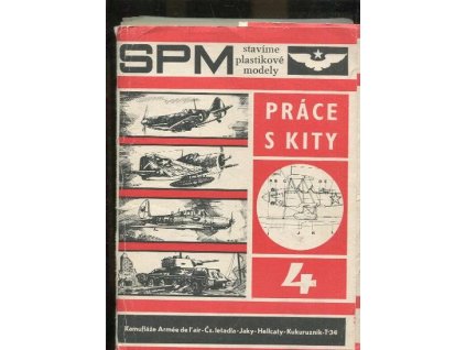 Stavíme plastikové modely Práce s kity 4 Kamuflaže Armee delair - čs. letadla- jaky. hellcaty, kukuruznikt34, listy z barevnými vyobrazeními v deskách, 0
