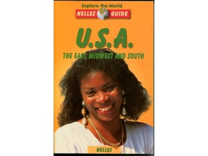 U.S.A. The East, midwest and south - průvodce po USA
