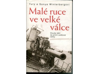 Malé ruce ve velké válce