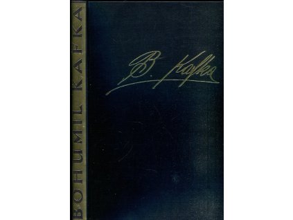 Bohumil Kafka - jeho dílo od r. 1900 do r. 1918