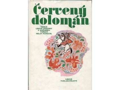 Červený dolomán : pro děti od 7 let, Milan Navrátil, 1977