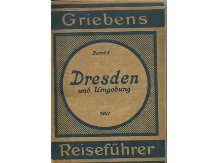 Dresden und Umgebung - Reiseführer