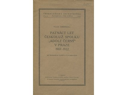 Patnáct let českolužického spolku Adolf Černý v Praze, 1923