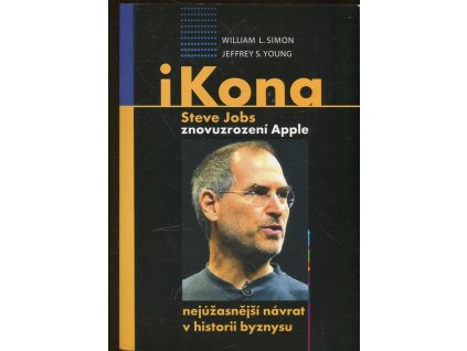 iKona Steve Jobs znovuzrození Apple, nejúžasnější návrat v historii byznysu