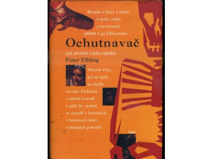 Ochutnavač - příběh mého neuvěřitelného života