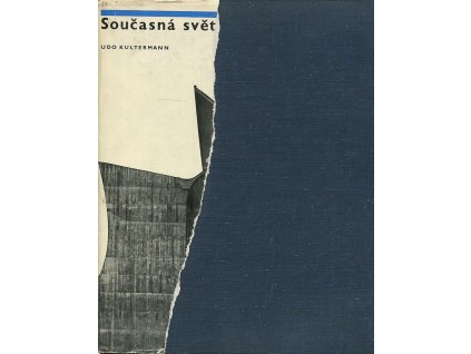 Současná světová architektura, Udo Kultermann, 1966