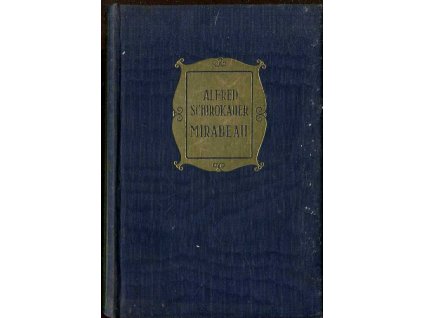 Mirabeau : román, Alfred Schirokauer, 1925