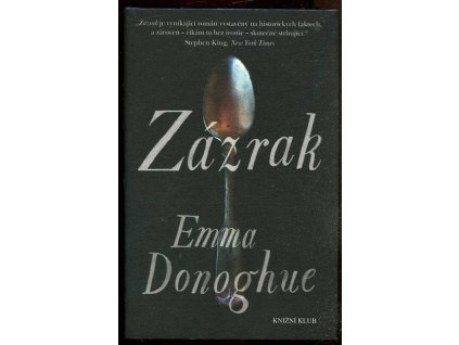 Zázrak, Emma Donoghue, 2017