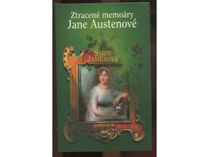 Ztracené memoáry Jane Austenové, Syrie James, 2008