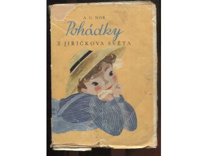 Pohádky z Jiříčkova světa, A. C Nor, 1946