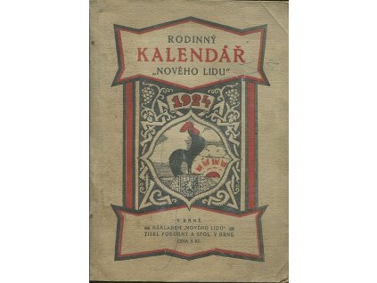 Rodinný kalendář Nového Lidu na rok 1924 : Čítanka pro náš lid. Roč. 13, 0