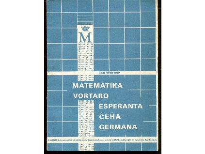 Matematika vortaro esperanta-ĉeha-germana, Jan Werner, 1990