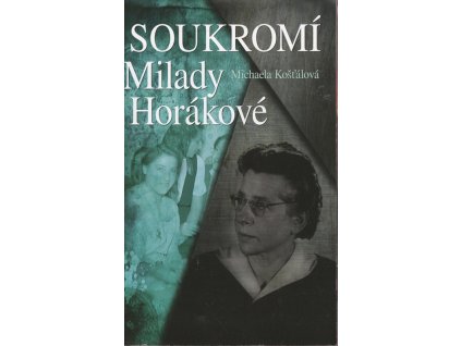 Soukromí Milady Horákové, Michaela Košťálová, 2014