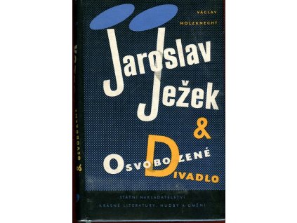 Jaroslav Ježek a Osvobozené divadlo, Václav Holzknecht, 1957