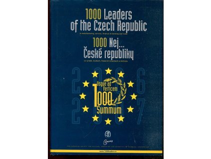 1000 leaders of the Czech Republic - in manufacturing, services, finances & banking and trade - 1000 Nej České republiky - ve výrobě, službách, financích & bankách a obchodu - 2006/2007