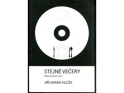 Stejné večery - sbírka písňových textů + CD