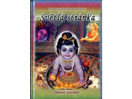 Světlá stránka - původní systém sebezdokonalování