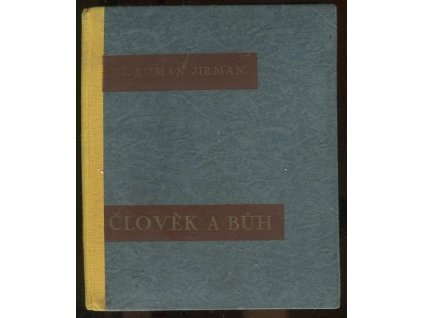 Zjev a osobnost Jesu Christa, František Roman Jirman, 1928